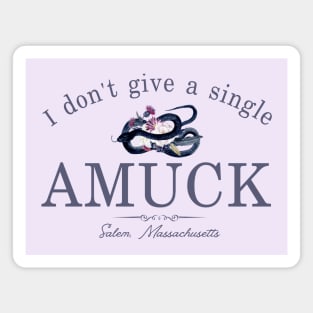 I Don't Give Amuck Hocus Pocus Magnet